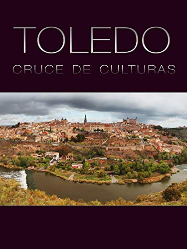 Toledo, cruce de culturas