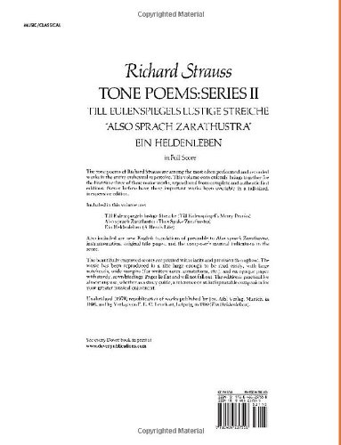 TONE POEMS IN FULL SCORE SERIE: Till Eulenspiegels Lustige Streiche, Also Sprach Zarathustra and Ein Heldenleben (Dover Music Scores)