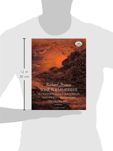 TONE POEMS IN FULL SCORE SERIE: Till Eulenspiegels Lustige Streiche, Also Sprach Zarathustra and Ein Heldenleben (Dover Music Scores)