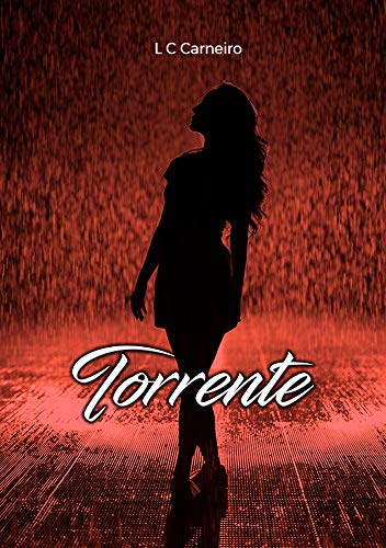 TORRENTE (Portuguese Edition)