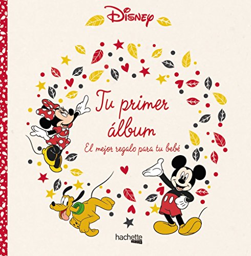 Tu primer álbum. El mejor regalo para tu bebé (Hachette Heroes - Disney - Especializados)