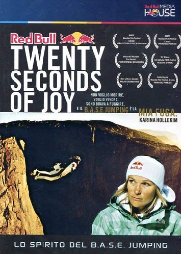 Twenty Seconds Of Joy - Lo Spirito Del Base Jump by Jens Hoffman