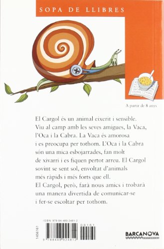Un Cargol fabufantàstic (Llibres Infantils I Juvenils - Sopa De Llibres. Sèrie Taronja)