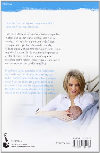 Un regalo para toda la vida: Guía de la lactancia materna: 2 (Prácticos)