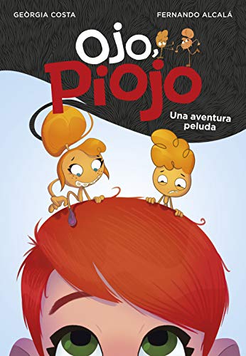 Una aventura peluda (Ojo, Piojo 1)