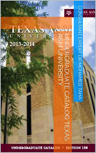 UNDERGRADUATE CATALOG TEXAS A&M UNIVERSITY (English Edition)