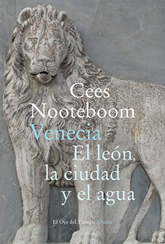Venecia. El león, la ciudad y el agua: 121 (El Ojo del Tiempo)