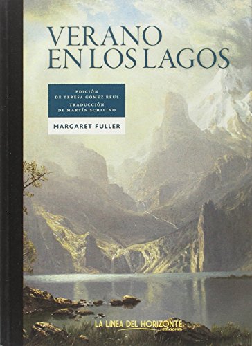 Verano en los lagos: Edición de Teresa Gómez Reus (Solvitur Ambulando. Clásicos)