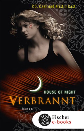 Verbrannt: House of Night (German Edition)