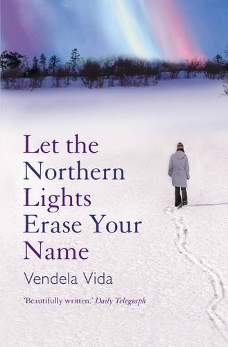 Vida, V: Let the Northern Lights Erase Your Name