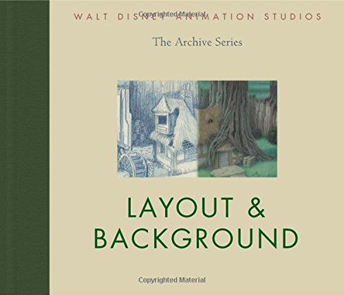 Walt Disney Animation Studios The Archive Series: Layout & Background: 4