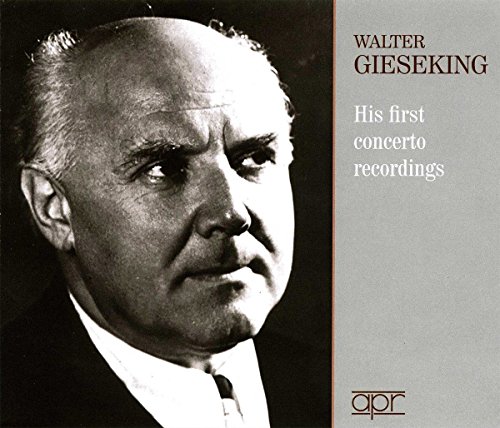 Walter Gieseking : Ses premiers enregistrements de concertos, vol. 1-3.