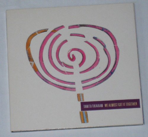 We almost got it together