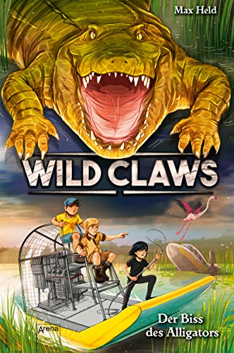 Wild Claws (2). Der Biss des Alligators (German Edition)
