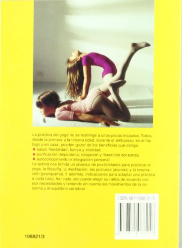 Yoga Para Toda La Vida -Una Iniciacion Al Yoga Para Todos: Niños, Jovenes...- (Cuerpo Y Alma / Body and Soul)