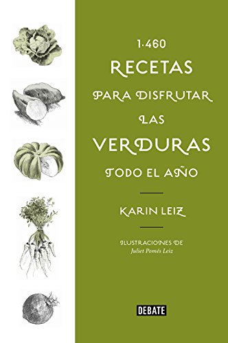 1460 recetas para disfrutar las verduras todo el año (Cocina)