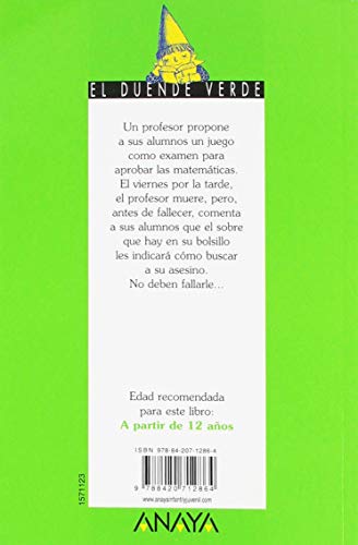 3l 4S3S1N4T0 D3L PR0F3S0R D3 M4T3M4T1C4S / The Math Teacher's Murder, A partir de 12 Años (Literatura Infantil (A partir de 12 Años) - El Duende Verde)