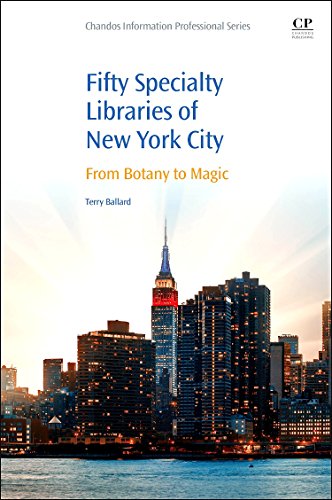 50 Specialty Libraries of New York City: From Botany to Magic