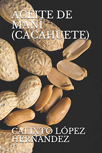 ACEITE DE MANÍ (CACAHUETE)