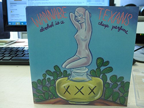 Alcohol Is a Cheap Perfum