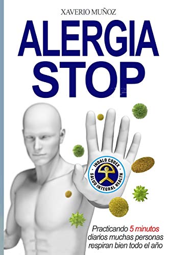 Alergia Stop: Practicando 5 minutos diarios muchas personas respiran bien todo el año (Indalo Codex)