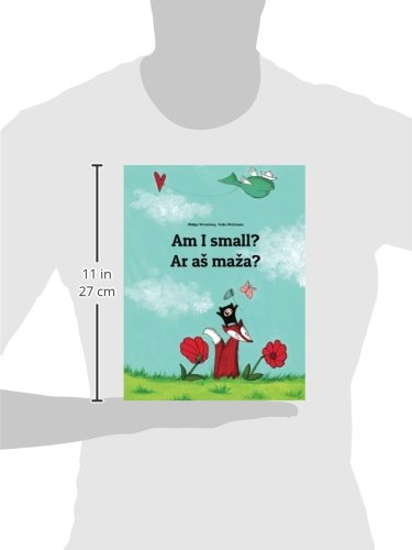 Am I small? Ar aš maža?: Children's Picture Book English-Lithuanian (Bilingual Edition)