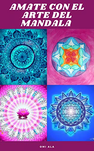 AMATE CON EL ARTE DEL MÁNDALA : Mensajes Motivadores