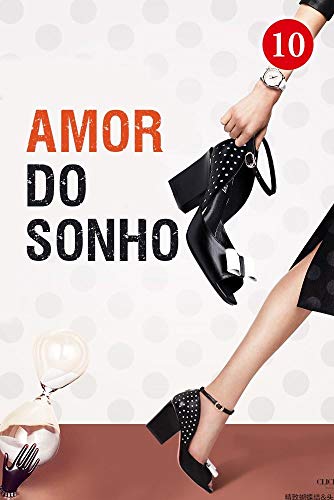 Amor do Sonho 10: Curso obrigatório para cônjuges de militares (Portuguese Edition)