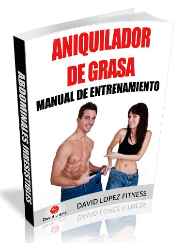 Aniquilador de Grasa: Manual de Entrenamiento para una Pérdida de Grasa Óptima