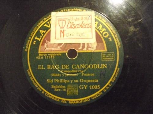 Antiguo Disco Pizarra - Old Disc Slate: SID PHILLIPS Y SU ORQUESTA: El Rag de Canoodlin, Blues de la Caballeriza.