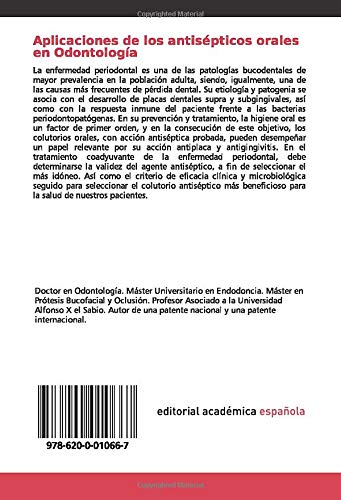 Aplicaciones de los antisépticos orales en Odontología: Aplicaciones clínicas, características e indicaciones de los antisépticos orales