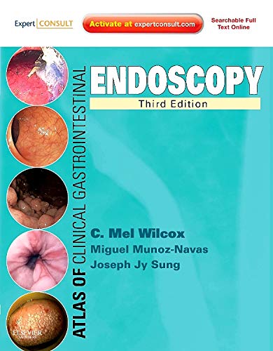 Atlas of Clinical Gastrointestinal Endoscopy: Expert Consult - Online and Print, 3e