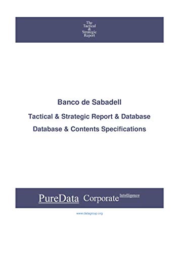 Banco de Sabadell: Tactical & Strategic Database Specifications - Madrid perspectives (Tactical & Strategic - Spain Book 44125) (English Edition)