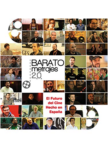 BARATOmetrajes 2.0 (Spaniard-Low-Budget-Films with High Ambitions)