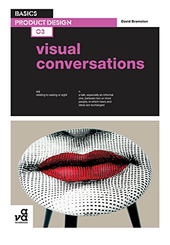 Basics Product Design 03: Visual Conversations (English Edition)