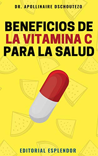 Beneficios de la Vitamina C para la Salud: La terapia ortomolecular con la vitamina C