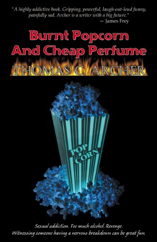 Burnt Popcorn and Cheap Perfume (English Edition)