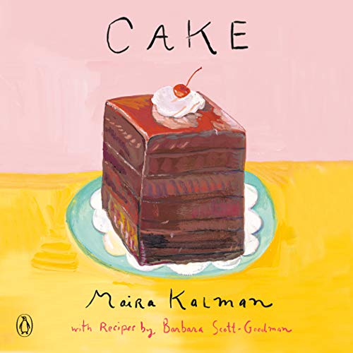 Cake: A Cookbook (English Edition)