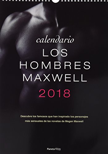 Calendario. Los Hombres Maxwell. 2018