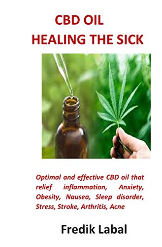 Cbd oil healing the sick (English Edition)