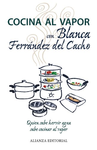 Cocina al vapor con Blanca Ferrández del Cacho (Libros Singulares (Ls))