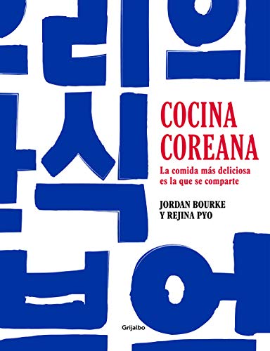 Cocina coreana: La comida más deliciosa es la que se comparte