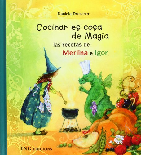 Cocinar es cosa de Magia: las recetas de Merlina e Igor (serie creciendo)