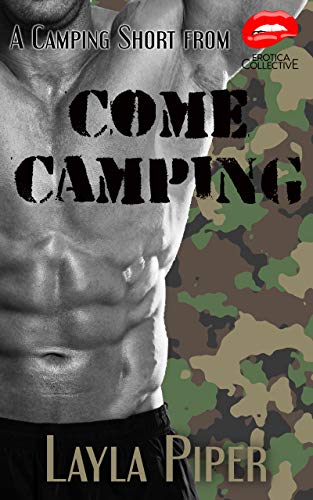 Come Camping: A Camping Short from Erotica Collective (English Edition)