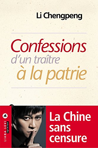 Confessions d'un traître à la patrie (Opinion) (French Edition)