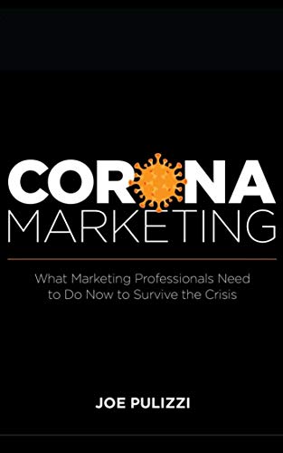 Corona Marketing.: What Marketing Professionals Need to Do Now to Survive the crisis. (English Edition)