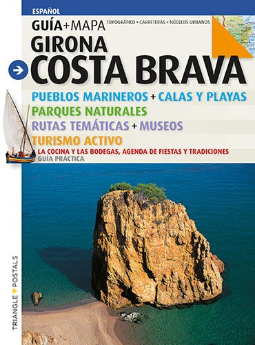 Costa Brava, guía + mapa: Girona (Guia & Mapa)