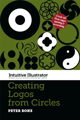 Creating Logos from Circles (Intuitive Illustrator) (English Edition)