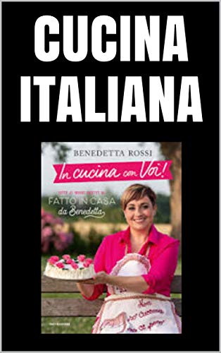 CUCINA ITALIANA (Italian Edition)