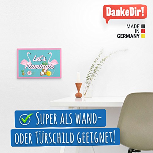 DankeDir!. Let 's Flamingle – Flamingo plástico Cartel con Texto en alemán, Pared Decorar/Party/Decoración Casa – Bonito Regalo Idea Regalo de cumpleaños – Regalo Mejor Amiga